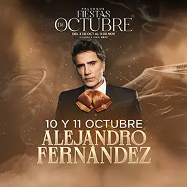 boletos Alejandro Fernandez Palenque Fiestas de Octubre