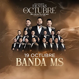 boletos Banda MS Palenque Fiestas de Octubre