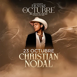 boletos Christian Nodal Palenque Fiestas de Octubre