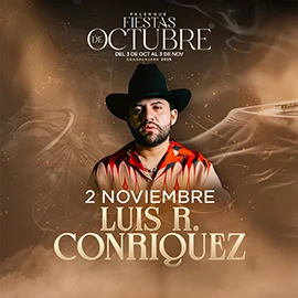 boletos Luis R Conriquez Palenque Fiestas de Octubre